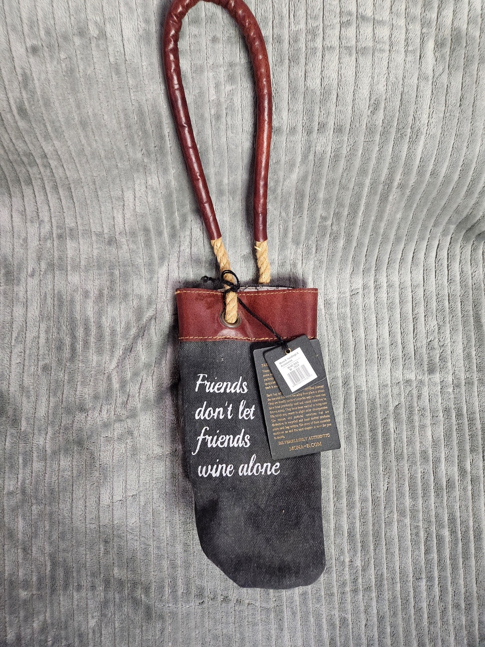 Mona B Friends wine bag "Friends don't let friends wine alone nwt